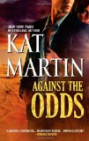 top romantic suspense novel, Against the Odds, Kat Martin