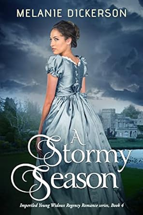 A Stormy Season by Melanie Dickerson